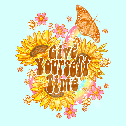 Give Yourself Time- PNG